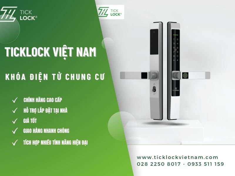 TickLock Việt Nam – Địa chỉ cung cấp khóa cửa điện tử chung cư chất lượng