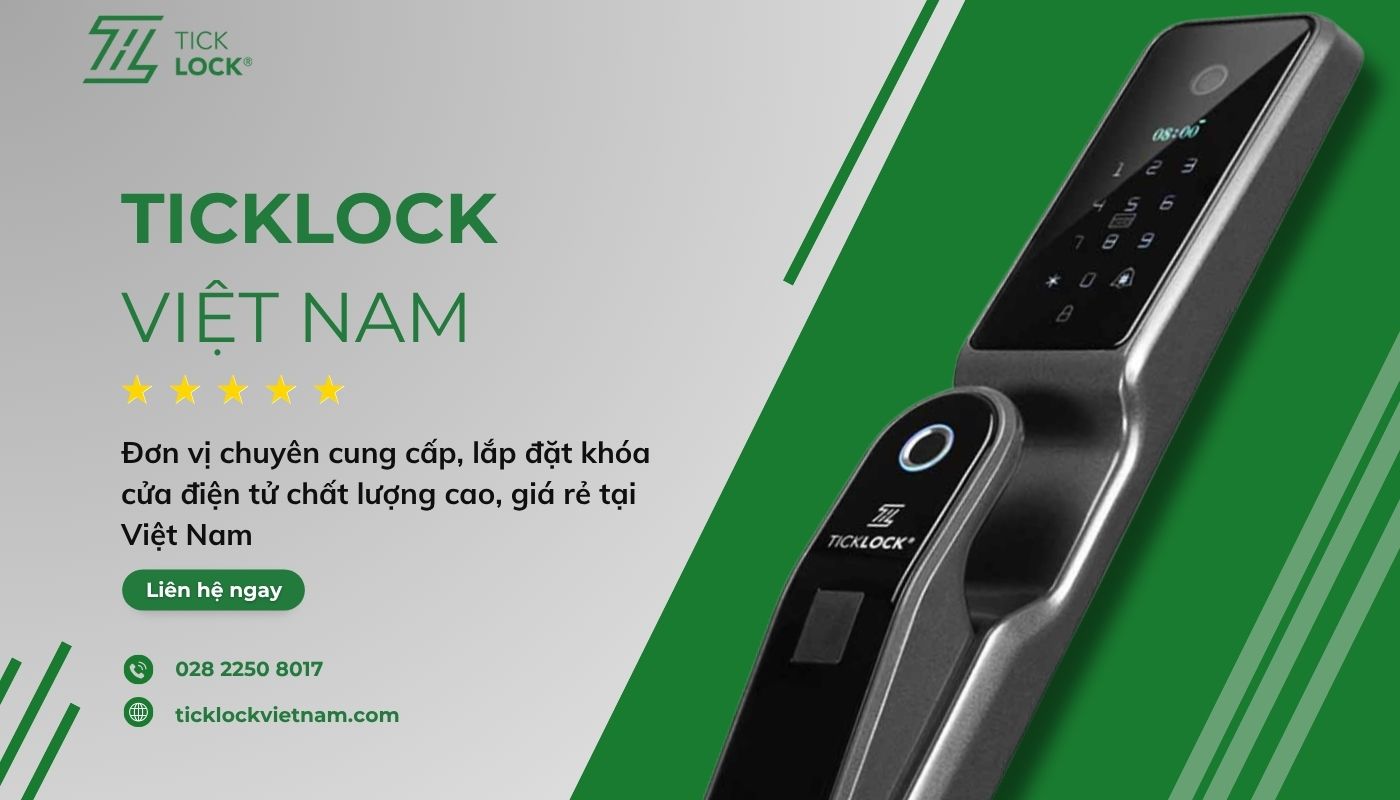 Mua khóa cửa điện tử chất lượng tại TICKLOCK Việt Nam