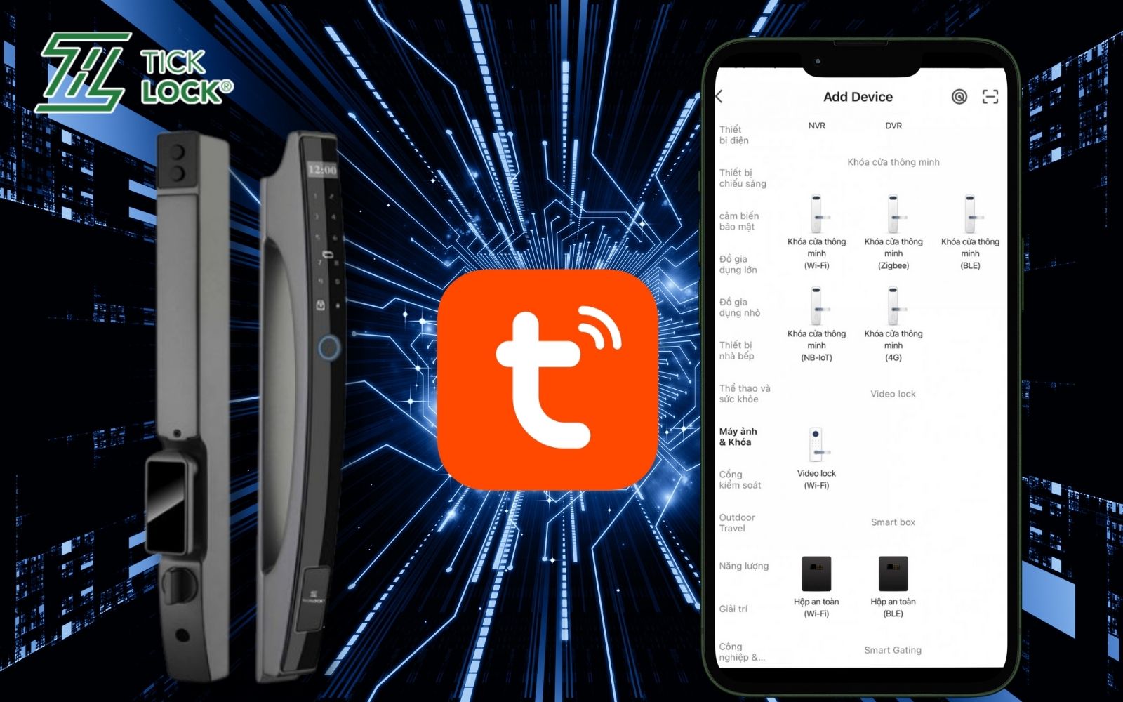 Hướng dẫn sử dụng app Smart Life Tuya kết nối với khóa điện tử TICKLOCK Hướng dẫn kết nối khóa cửa điện tử TICKLOCK vào app Tuya Smart