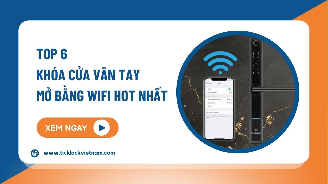 6+ mẫu khóa vân tay mở bằng wifi giá tốt