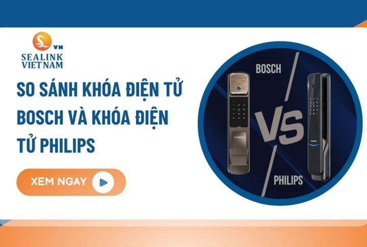 So sánh khóa điện tử Bosch và khóa điện tử Philips