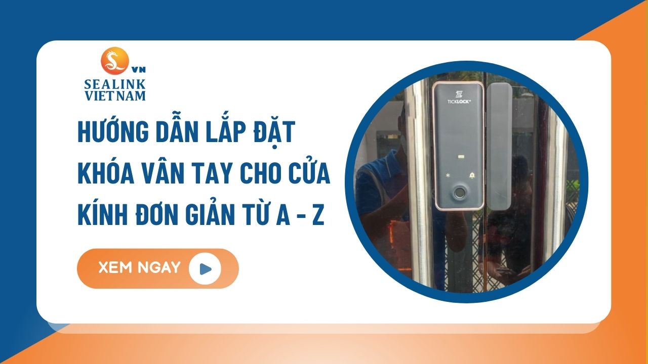 Hướng dẫn lắp đặt khóa vân tay cho cửa kính