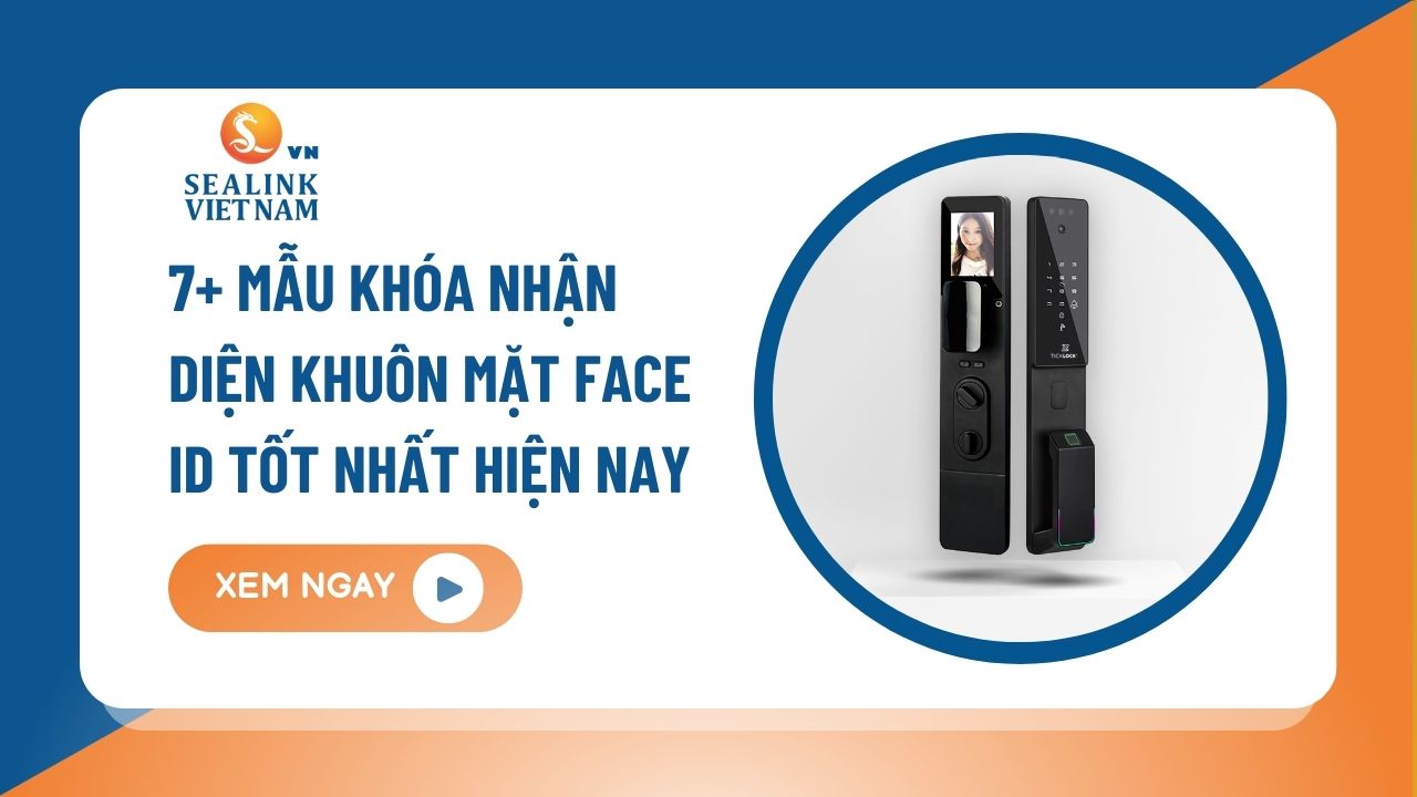 Top 7+ mẫu khóa nhận diện khuôn mặt FACE ID chất lượng