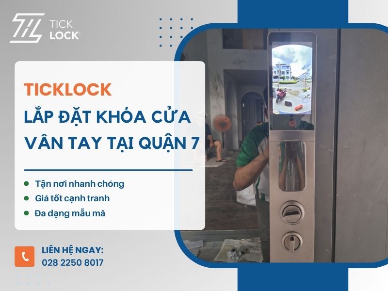 Dịch vụ lắp khóa cửa vân tay uy tín tại Quận 7