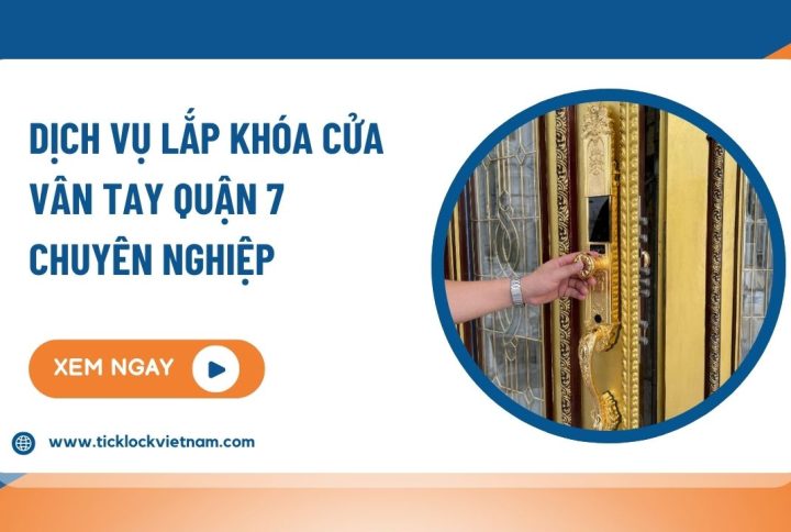 lắp khóa cửa vân tay Quận 7