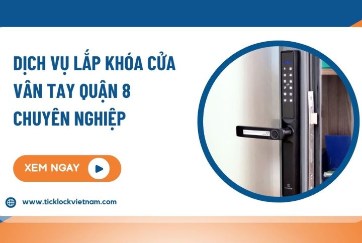 lắp khóa cửa vân tay Quận 8