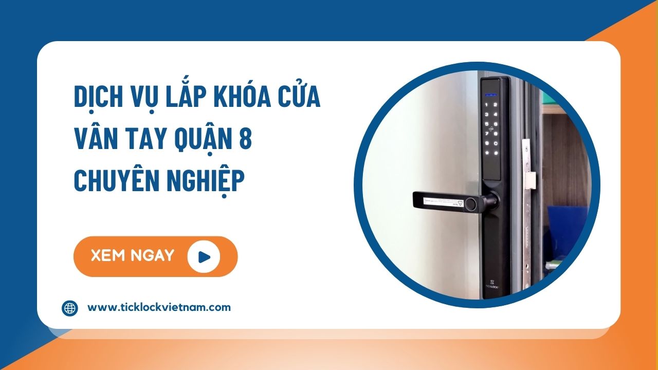 lắp khóa cửa vân tay Quận 8