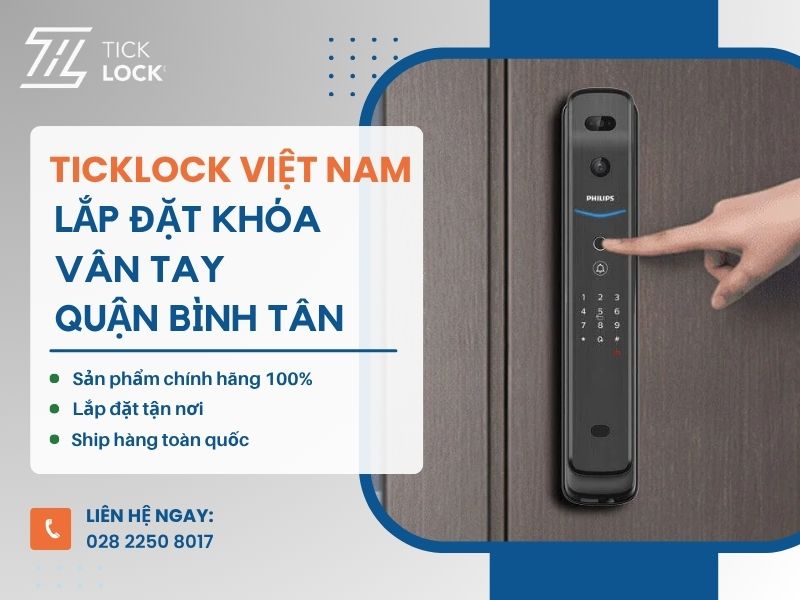 Dịch vụ lắp khóa vân tay quận Bình Tân tận nơi nhanh chóng