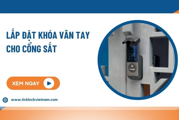 lắp đặt khóa vân tay cho cổng sắ