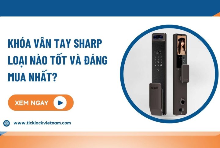 Khóa thông minh Sharp loại nào tốt?
