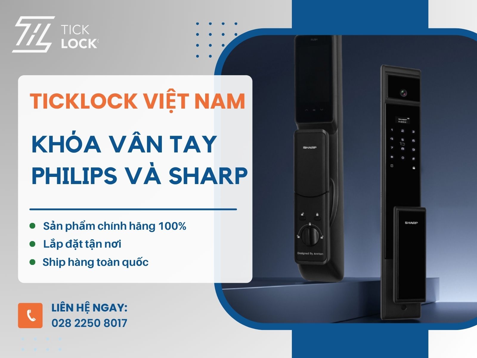 TICKLOCK - Đơn vị phân phối khóa vân tay Philips và Sharp chính hãng TICKLOCK - Nhà cung cấp khóa điện tử Philips và Sharp