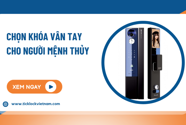 Mệnh Thủy Chọn Khóa Vân Tay Màu Gì? Bí Quyết Chọn Chất Liệu Và Lớp Phủ Bề Mặt Sinh Tài Lộc
