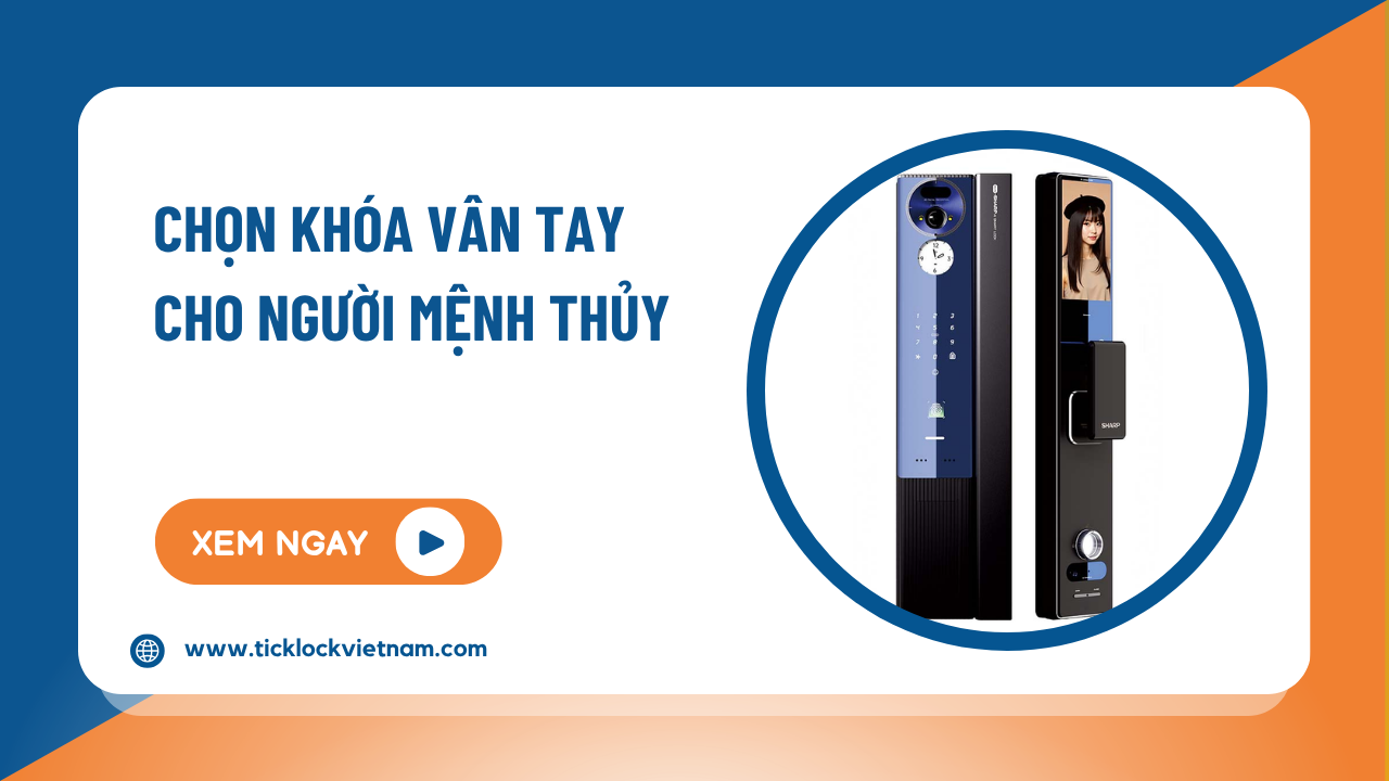Mệnh Thủy Chọn Khóa Vân Tay Màu Gì? Bí Quyết Chọn Chất Liệu Và Lớp Phủ Bề Mặt Sinh Tài Lộc