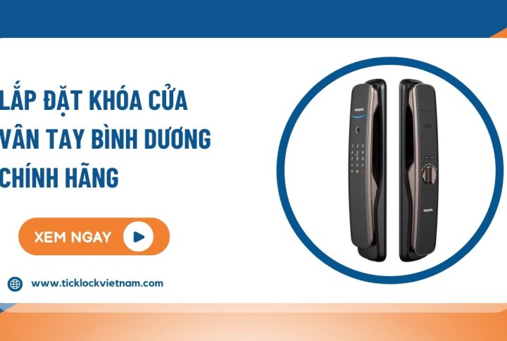 Khóa Cửa Vân Tay Bình Dương Chính Hãng - Lắp Đặt Tận Nơi Giá Tốt